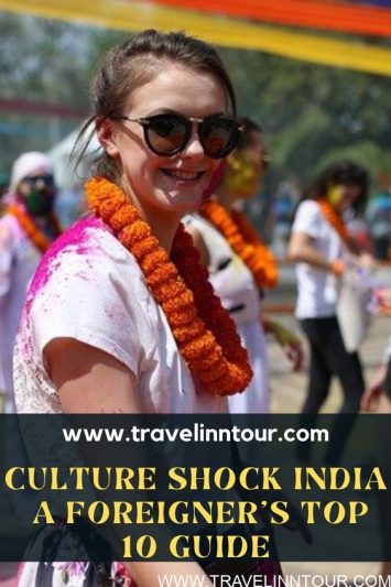 Culture Shock India My Personal List And Observations