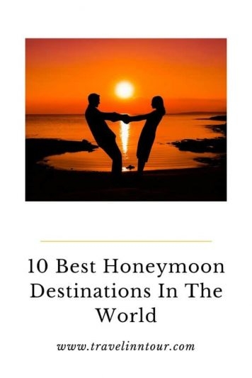 Best Honeymoon Destinations In The World