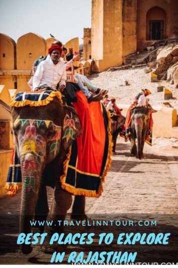 The Land Of Kings Top 3 Places to Visit In Rajasthan Pin