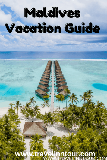 Maldives Travel Guide - A Romantic Getaway With Natural Beauty 
