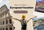 How to plan a european vacation